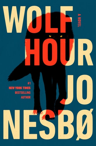 Wolf Hour - Nesbo, Jo Cover Image