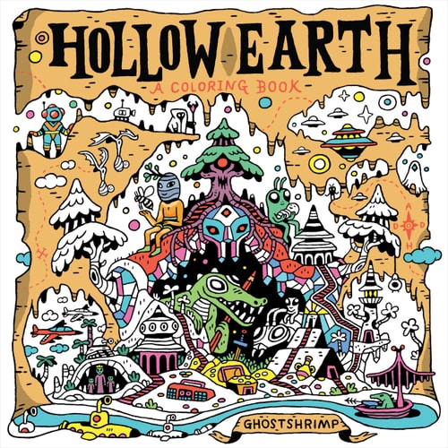 Hollow Earth: A Coloring Book - Ghostshrimp Cover Image