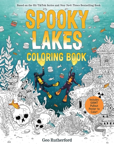 Spooky Lakes Coloring Book: Includes Pull-Out, Oversized Poster to Color! - Rutherford, Geo Cover Image