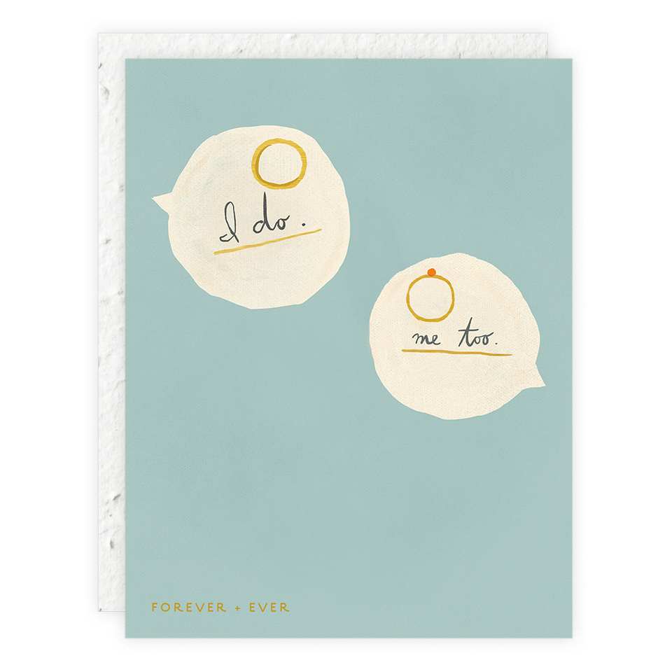 "I do. Me too." Wedding Greeting Card