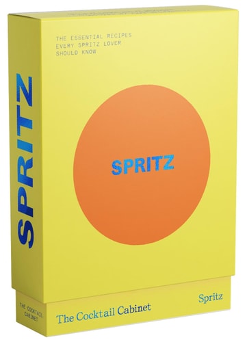 Cocktail Cabinet: Spritz: The Essential Drinks Every Spritz Lover Should Know - Newman, Kara Cover Image