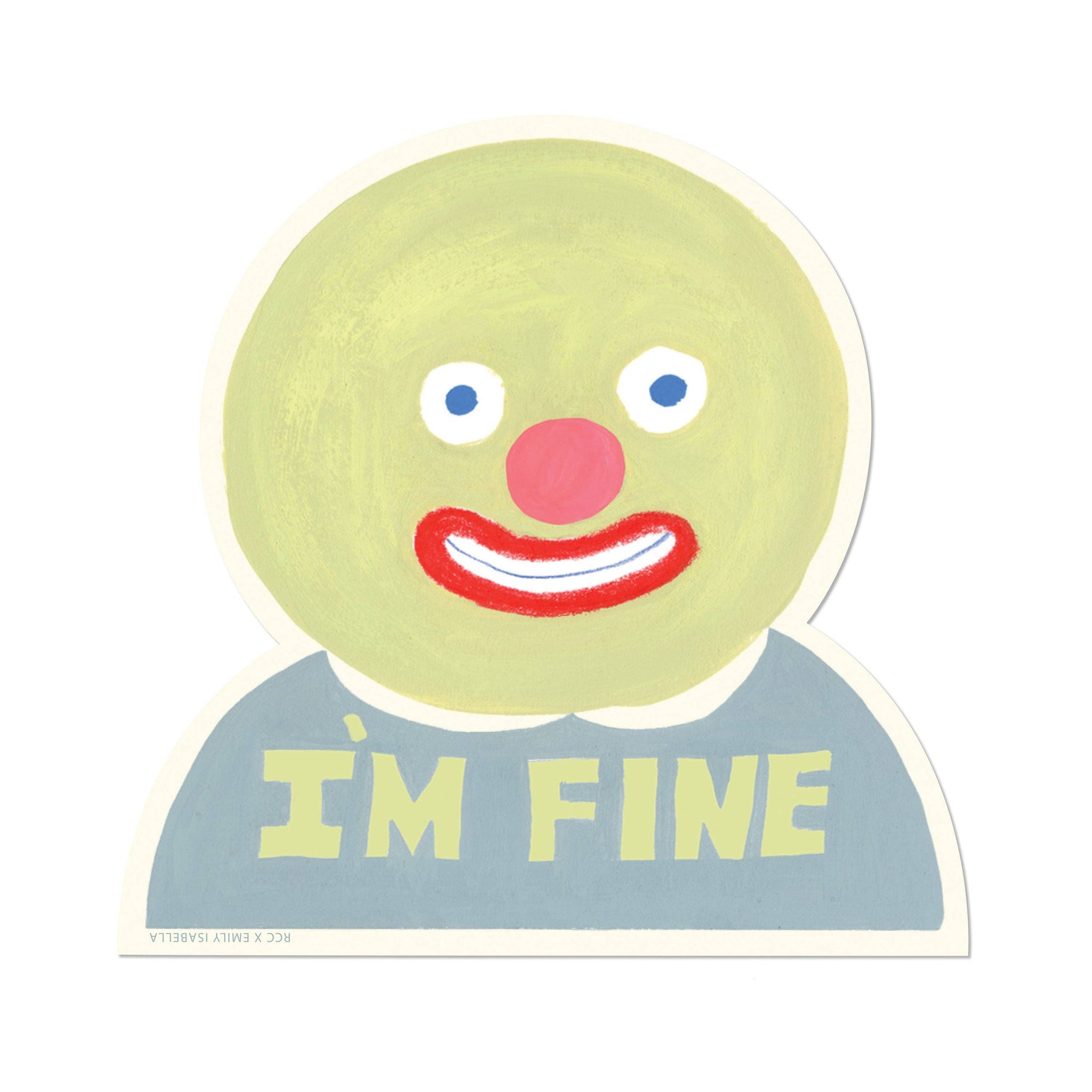 "I'm Fine" Sticker