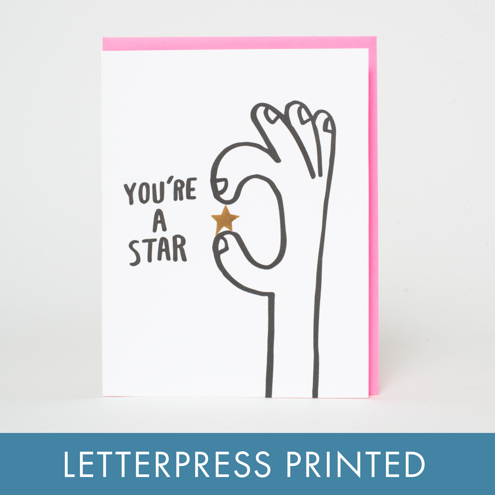 "You're A Star" Letterpress Greeting Card
