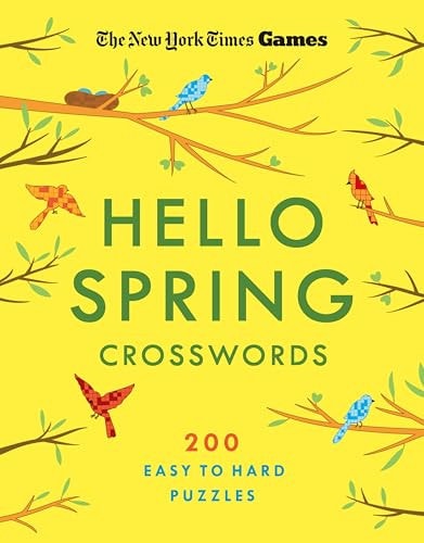 New York Times Games Hello Spring Crosswords: 200 Easy to Hard Puzzles - New York Times Cover Image