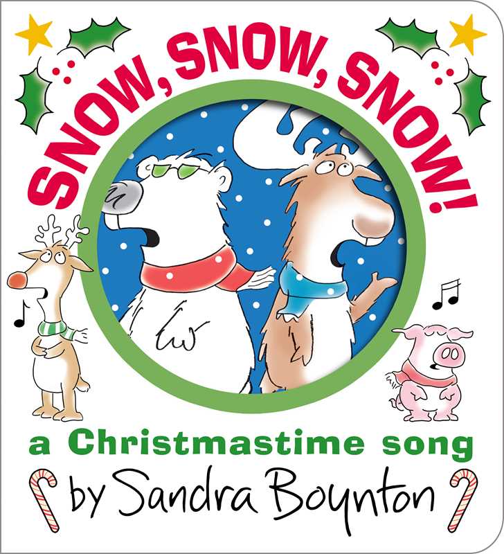Snow, Snow, Snow!: A Christmastime Song - Boynton, Sandra