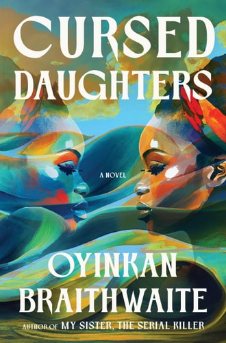 Cursed Daughters - Braithwaite, Oyinkan Cover Image
