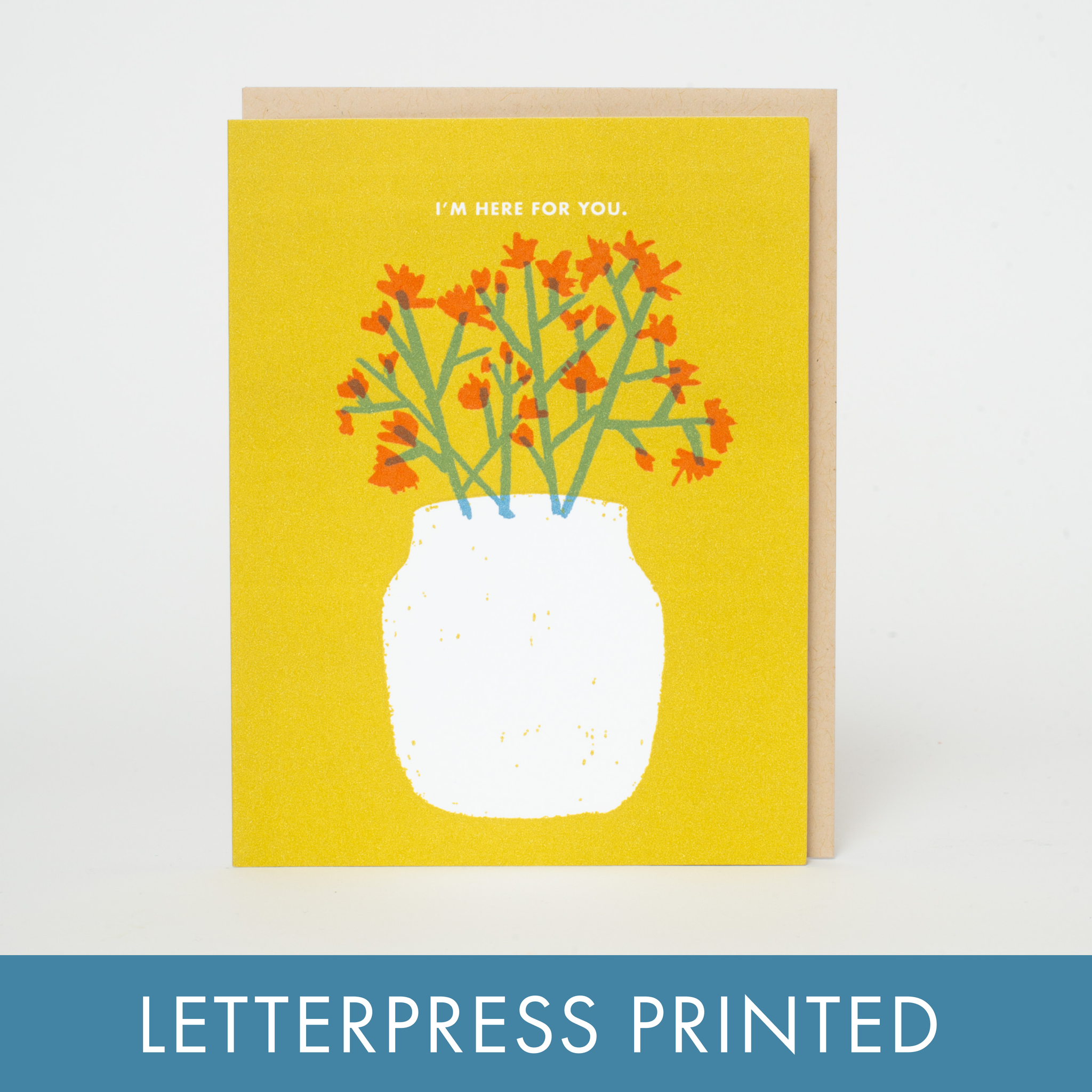 "Here For You Flowers" Letterpress Greeting Card
