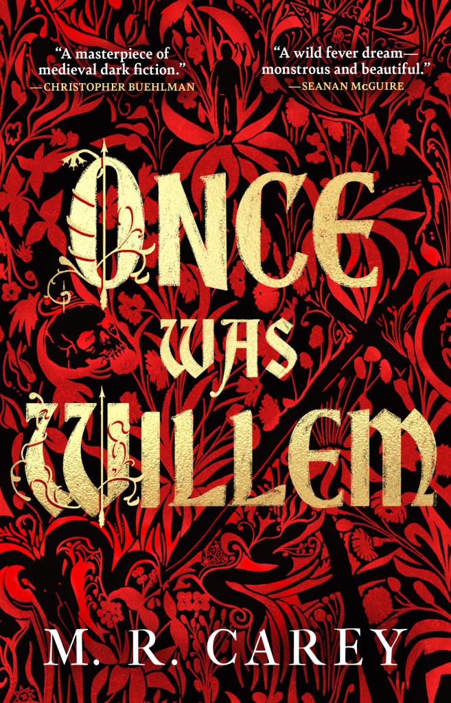 Once Was Willem - Carey, M. R.