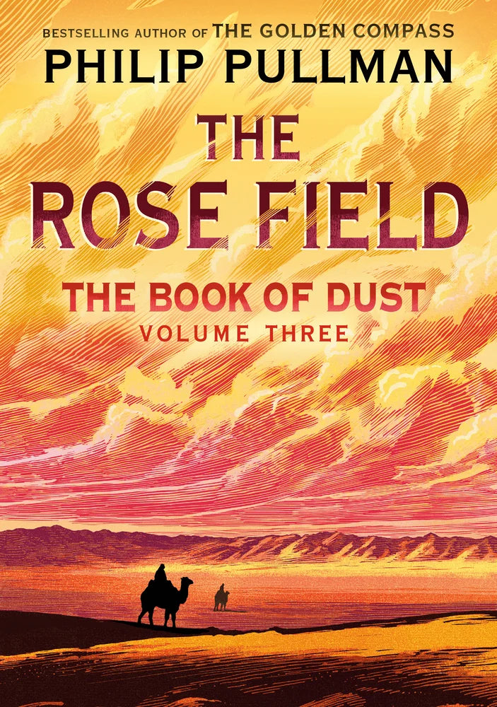 PREORDER - The Rose Field (Book of Dust #3) by Philip Pullman (10/23/25)
