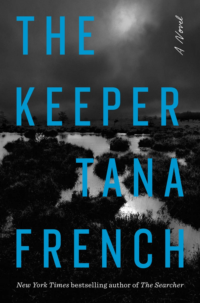 PREORDER - The Keeper by Tana French (3/31/26)