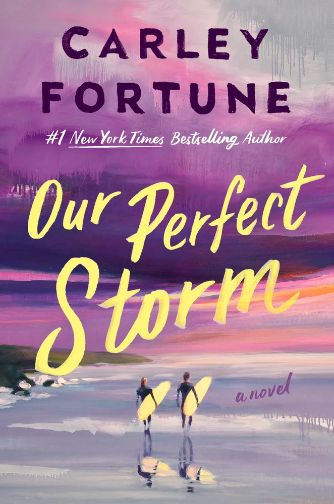 PREORDER - Our Perfect Storm by Carley Fortune (5/5/26)