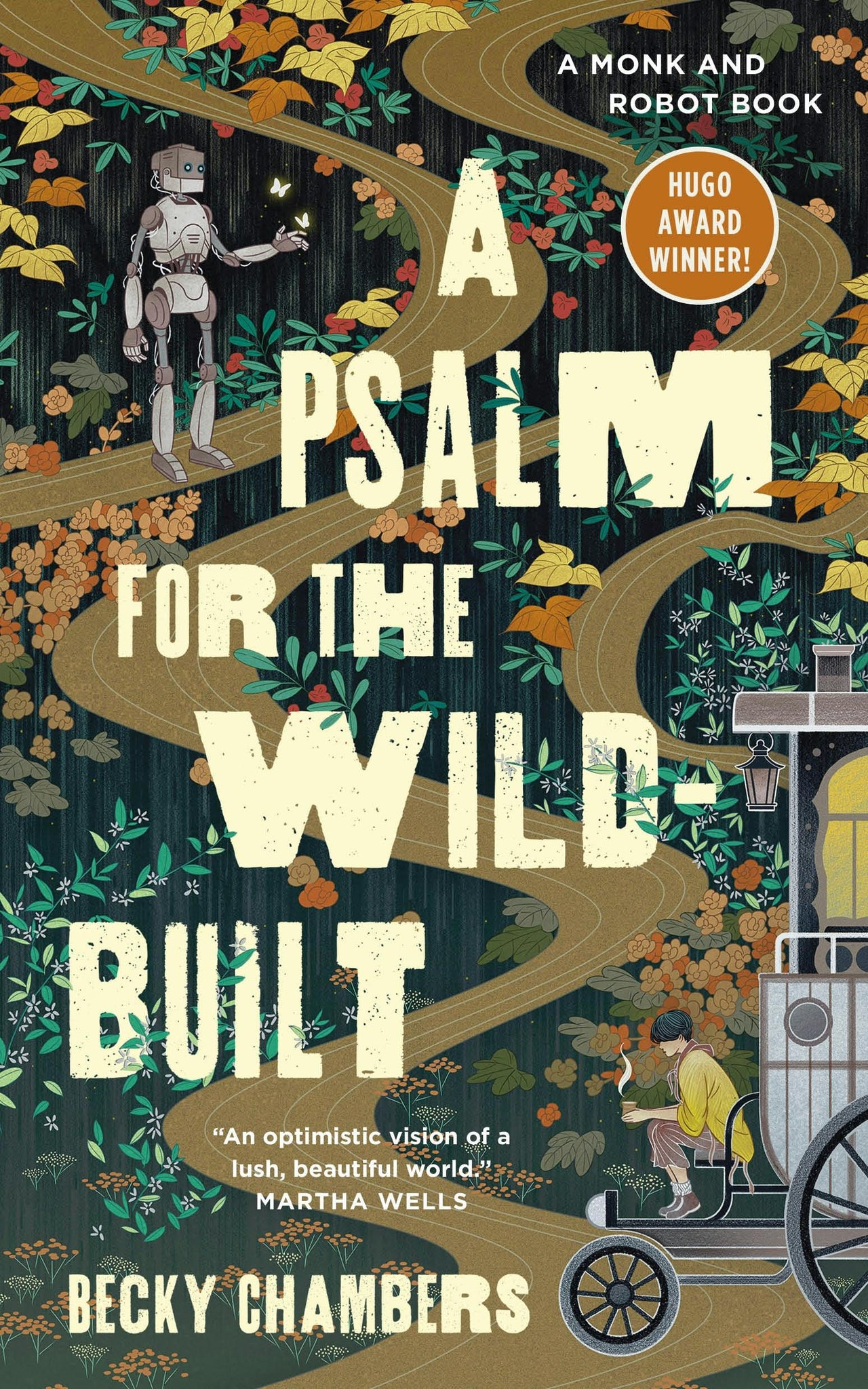 A Psalm for the Wild-Built (Monk and Robot #1) - Chambers, Becky