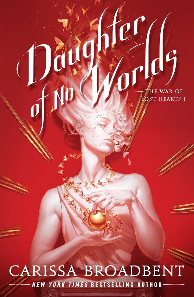 PREORDER - Daughter of No Worlds (The War of Lost Hearts #1) by Carissa Broadbent (10/14/25)