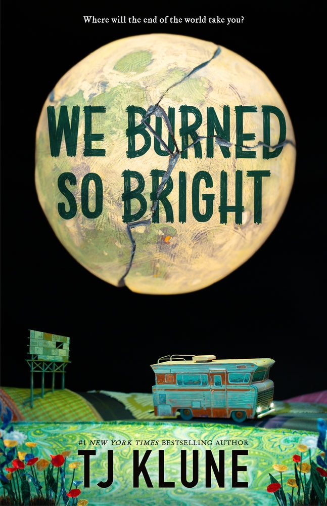 PREORDER - We Burned So Bright by Tj Klune (4/28/26)