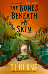 Bones Beneath My Skin - Klune, Tj Cover Image