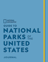 National Geographic Guide to National Parks of the United States Journal - National Geographic Cover Image