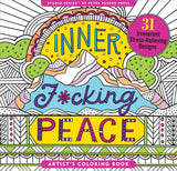 Inner F*cking Peace Adult Coloring Book (31 Stress-Relieving Designs) - Peter Pauper Press Inc Cover Image