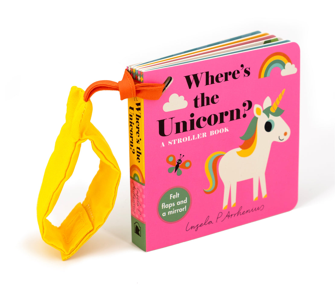Where's the Unicorn?: A Stroller Book - Arrhenius, Ingela P.