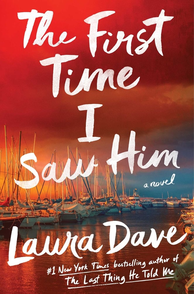 PREORDER - The First Time I Saw Him by Laura Dave (1/6/26)