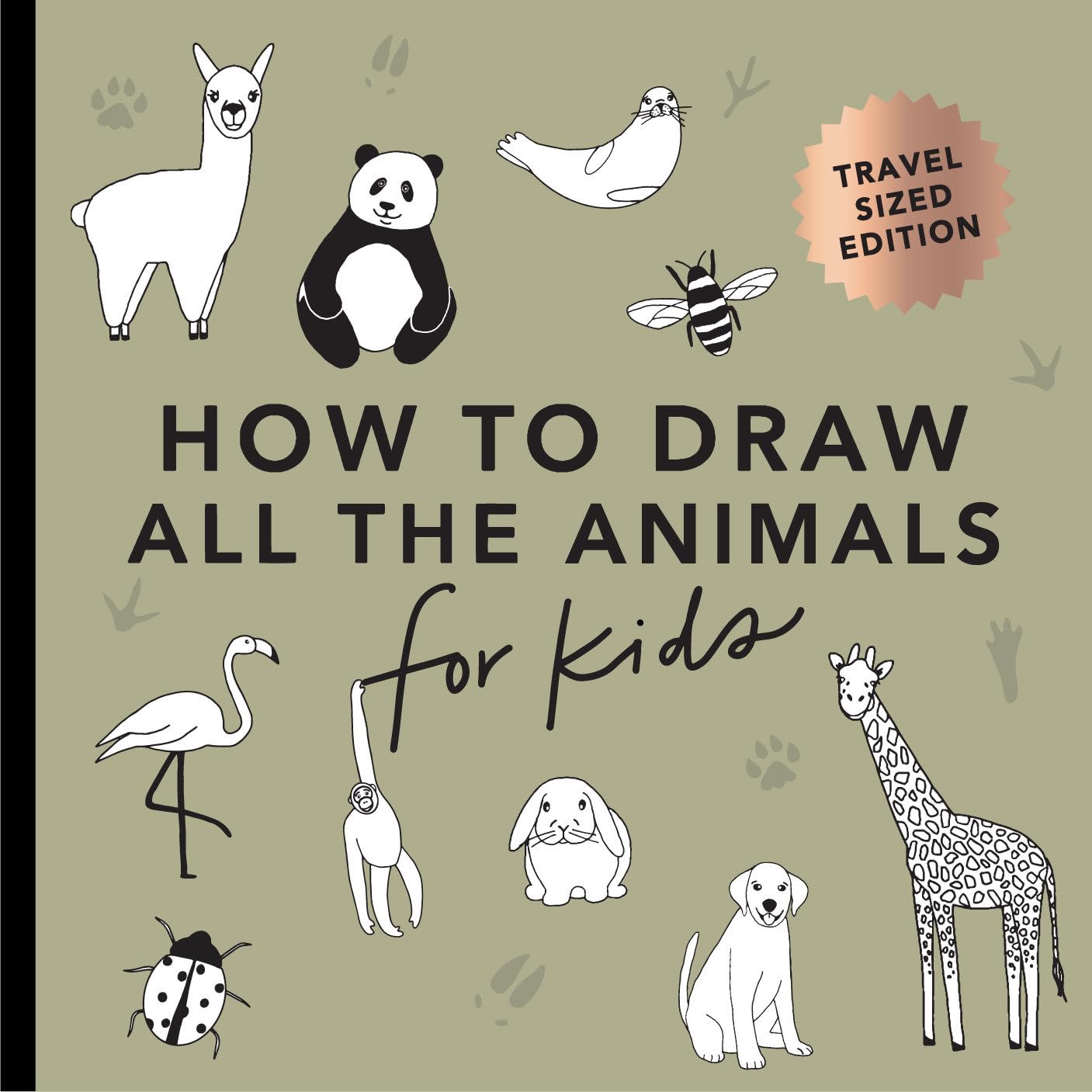 All the Animals: How to Draw Books for Kids with Dogs, Cats, Lions, Dolphins, and More (Stocking Stuffers for Kids) - Koch, Alli Cover Image