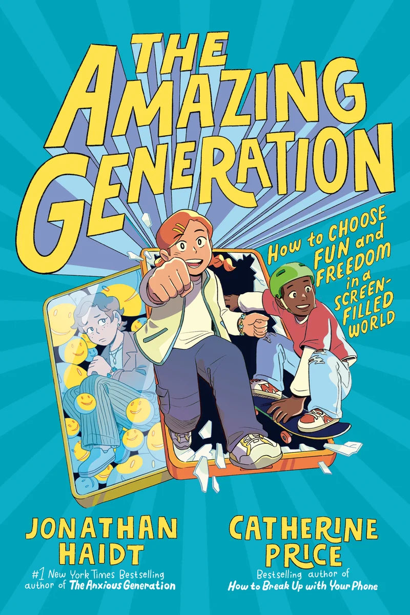 PREORDER - The Amazing Generation: Your Guide to Fun and Freedom in a Screen-Filled World by Jonathan Haidt & Catherine Price (12/30/25)