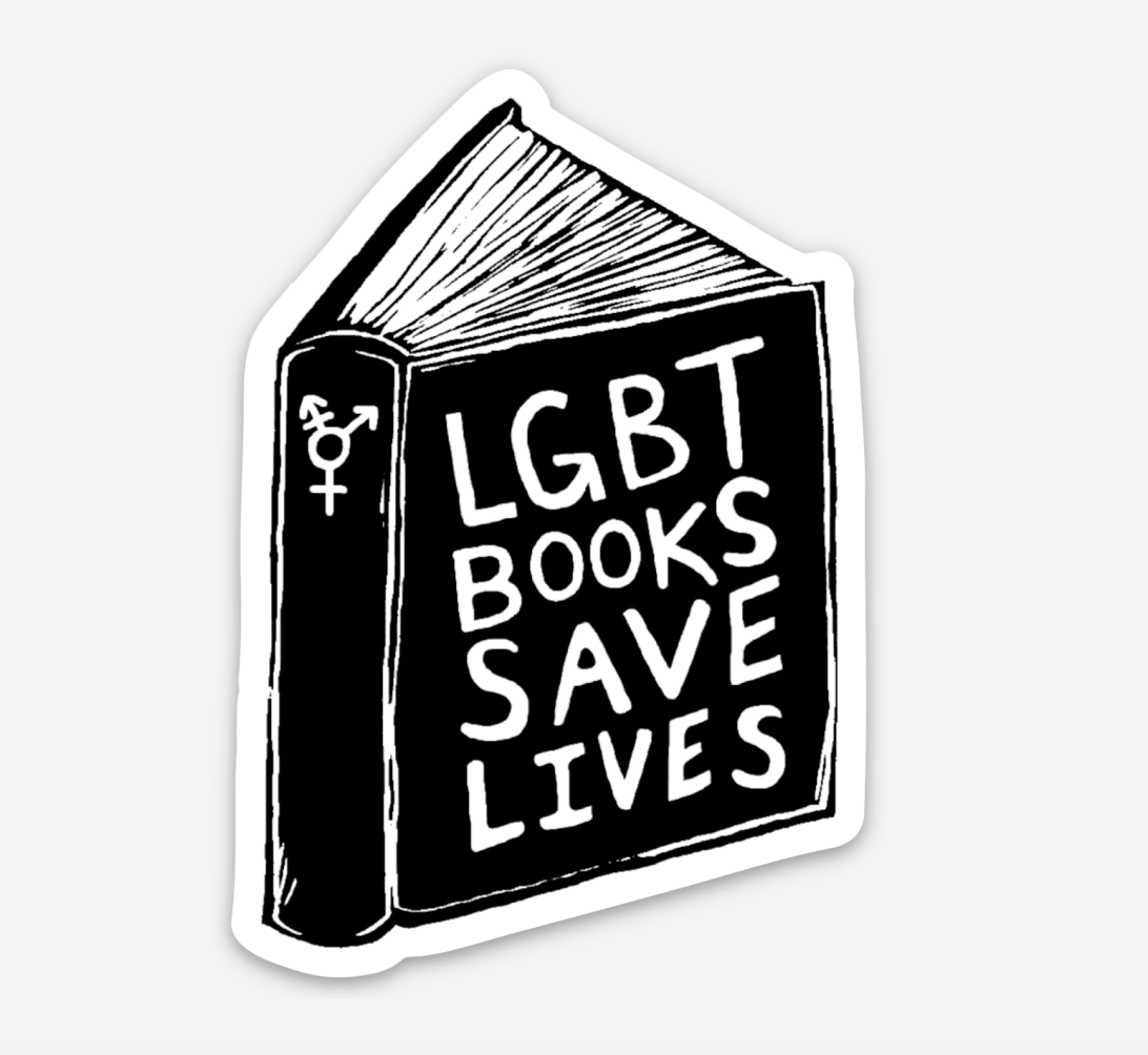 "LGBT Books Save Lives" Sticker