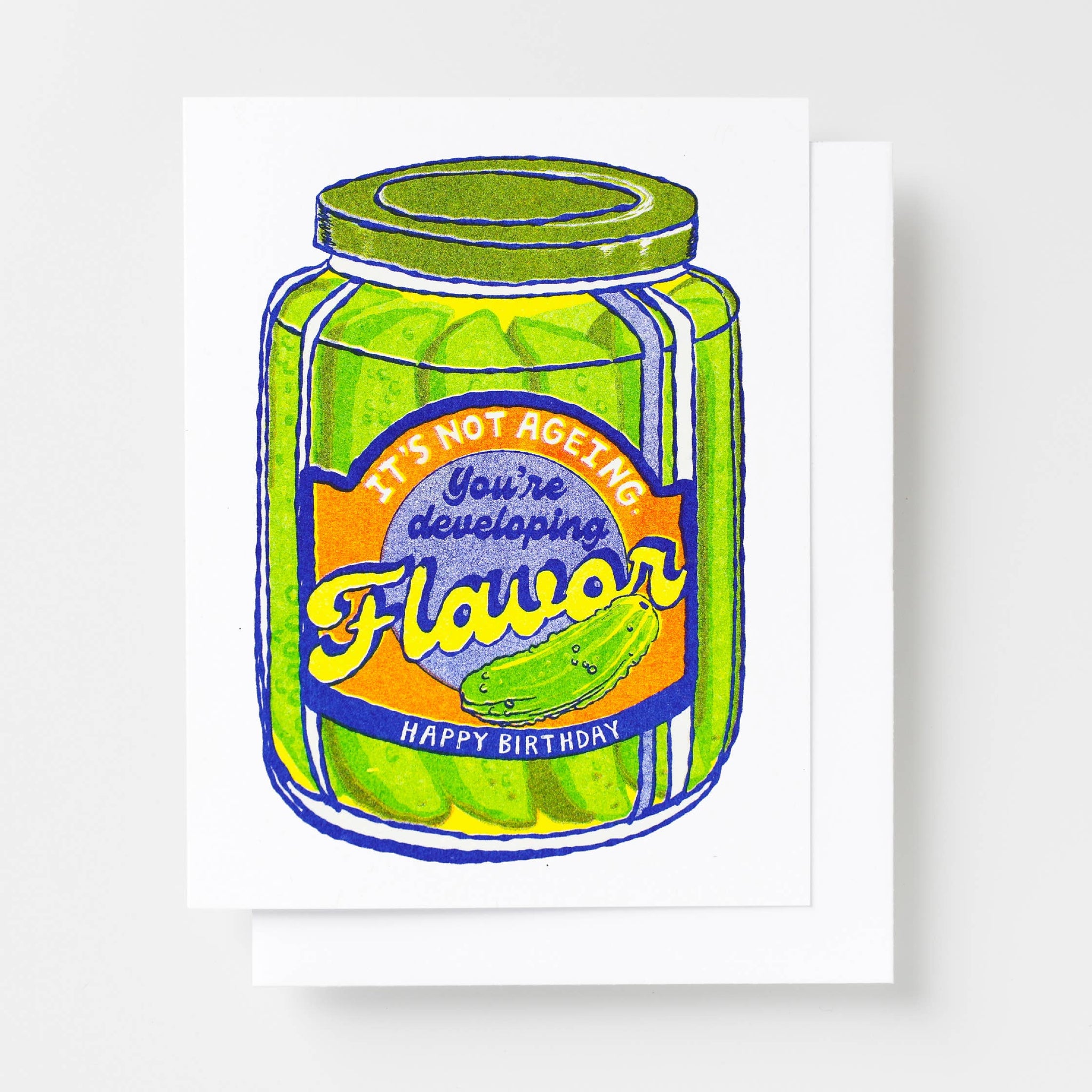 "Happy Birthday - Pickle Developing Flavor" Risograph Card