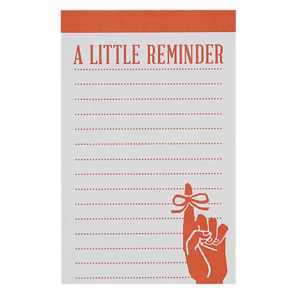 "A Little Reminder" Notepad