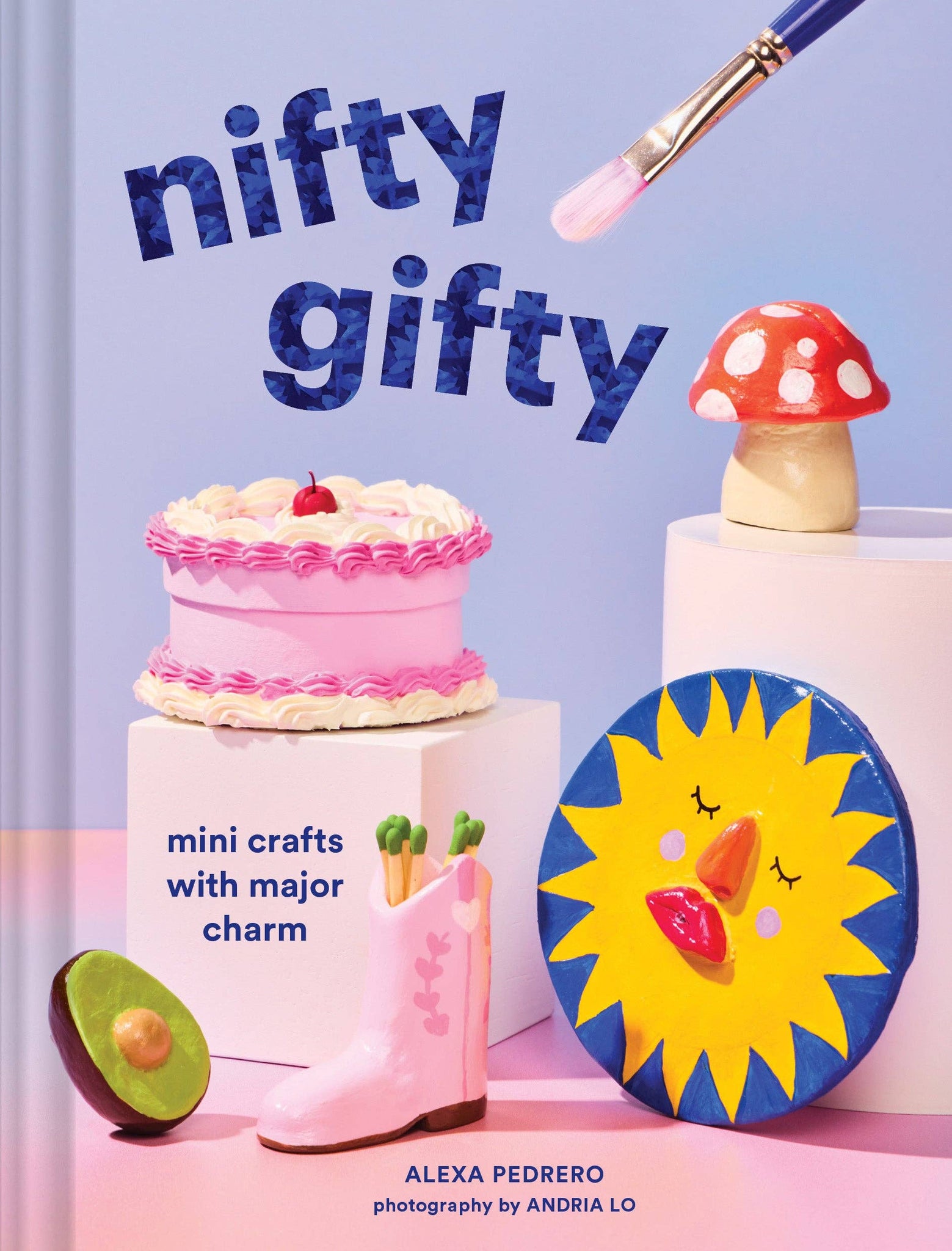 Nifty Gifty: Mini Crafts with Major Charm - Pedrero, Alexa
