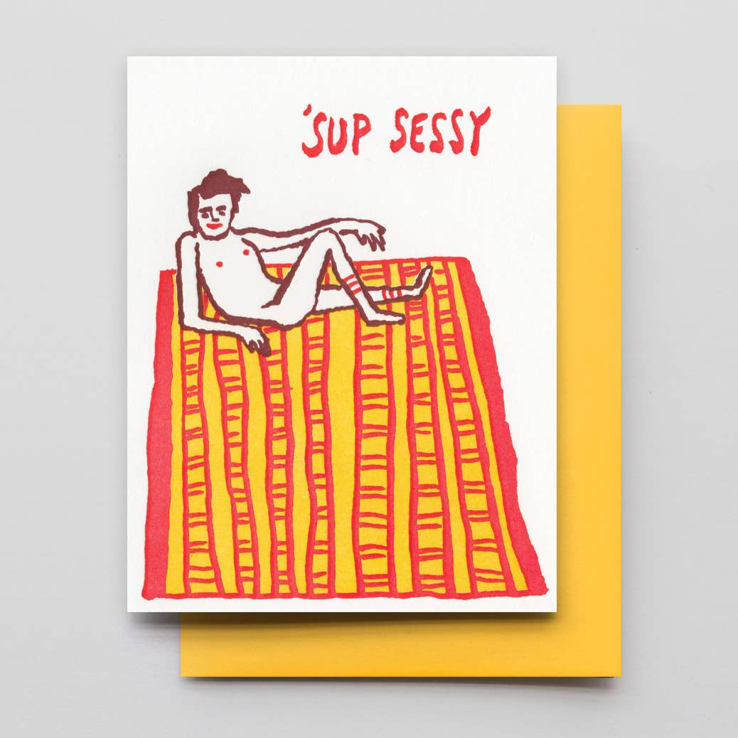 "Sessy Dude" Card
