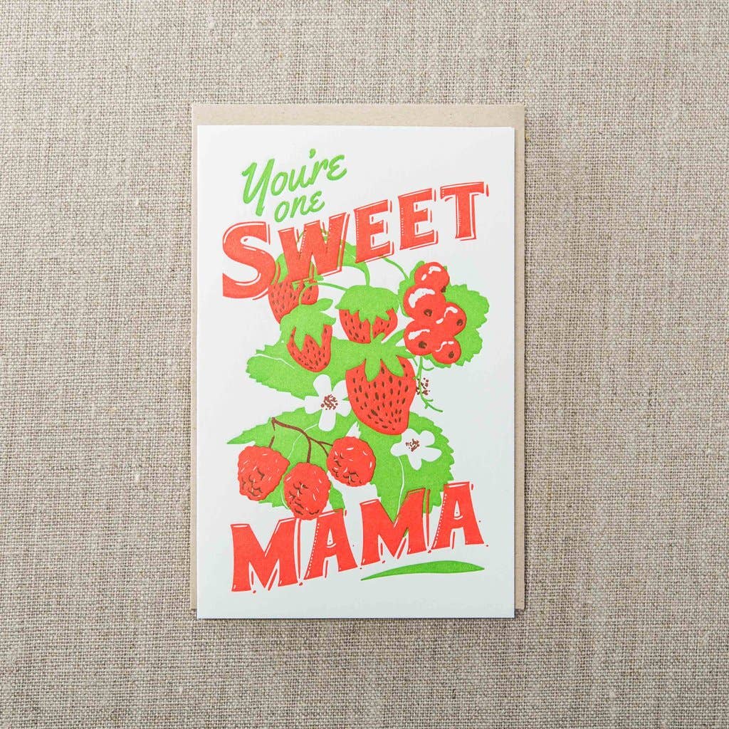 "You're One Sweet Mama" Card