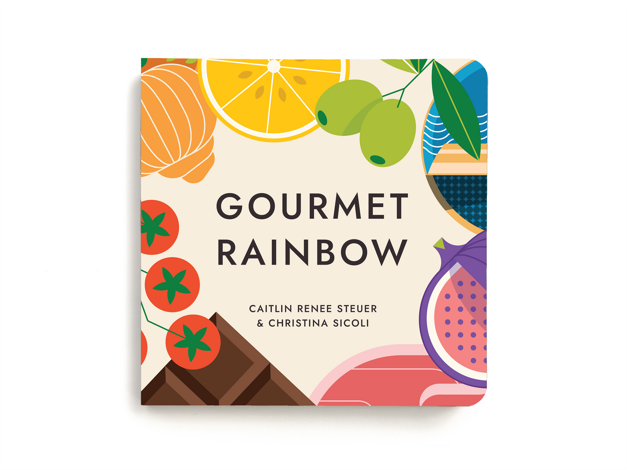 Gourmet Rainbow - Steuer, Caitlin Renee & Sicoli, Christina