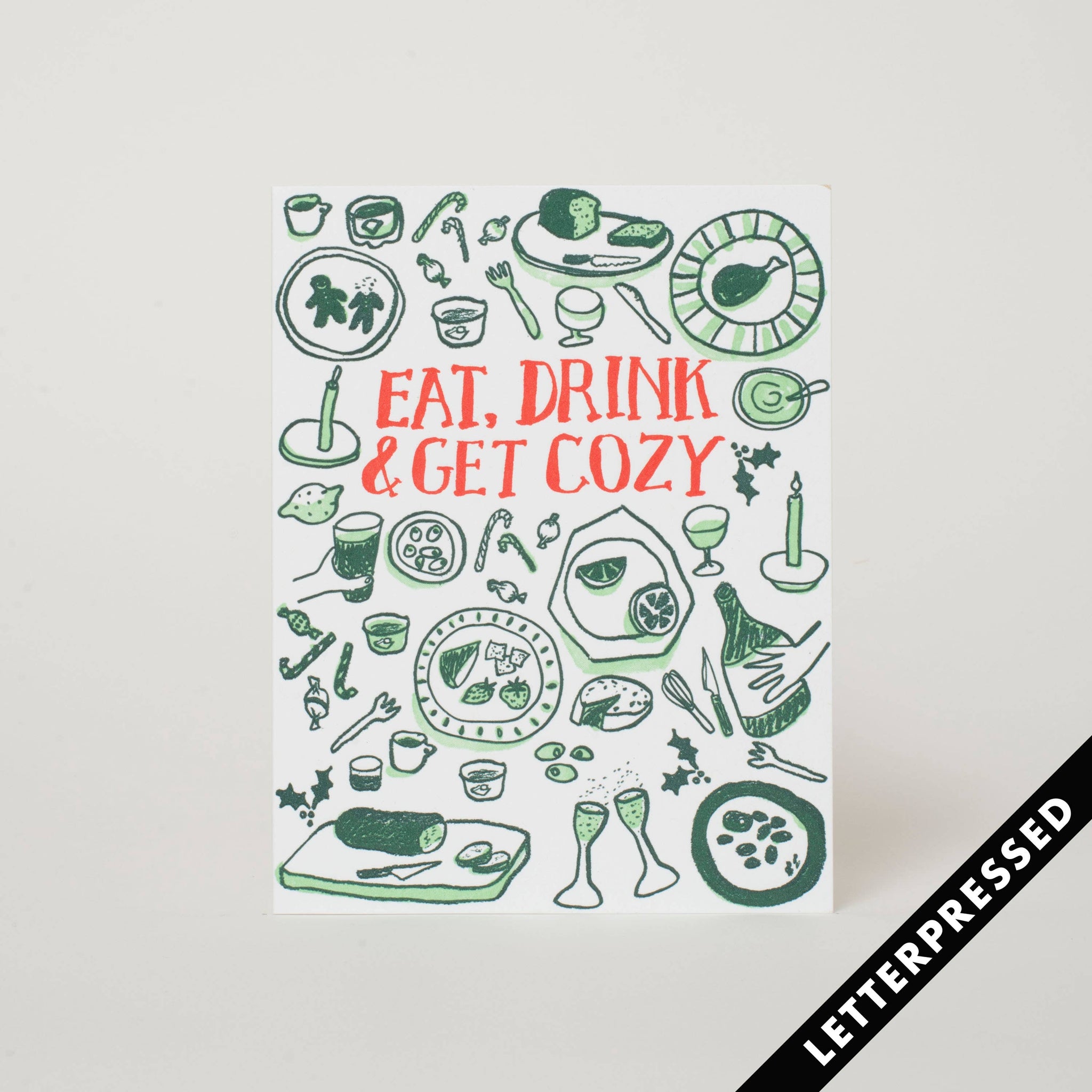 "Eat, Drink & Get Cozy" Greeting Card