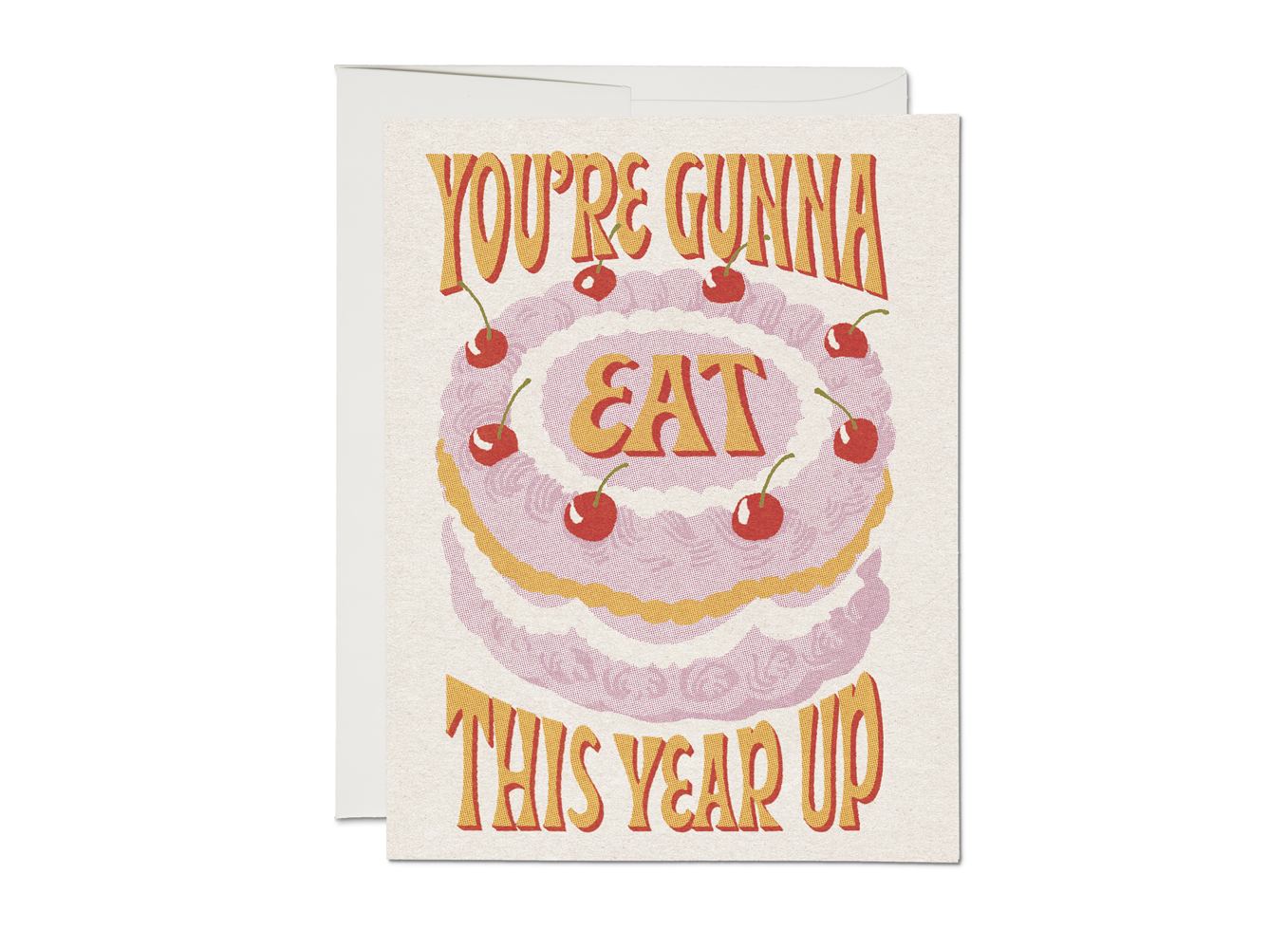 "Eat This Year Up" Birthday Greeting Card
