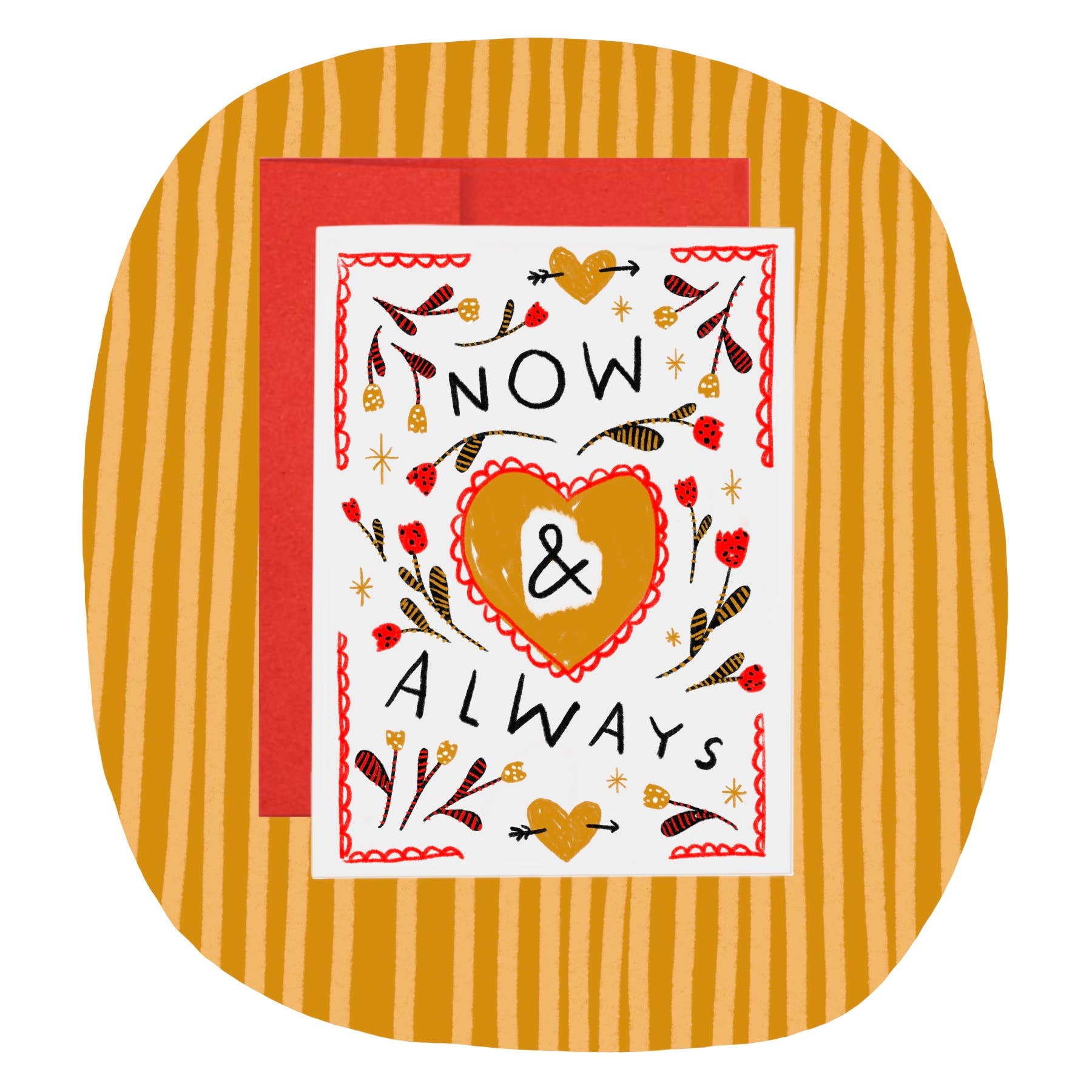 "NOW & ALWAYS" Greeting Card
