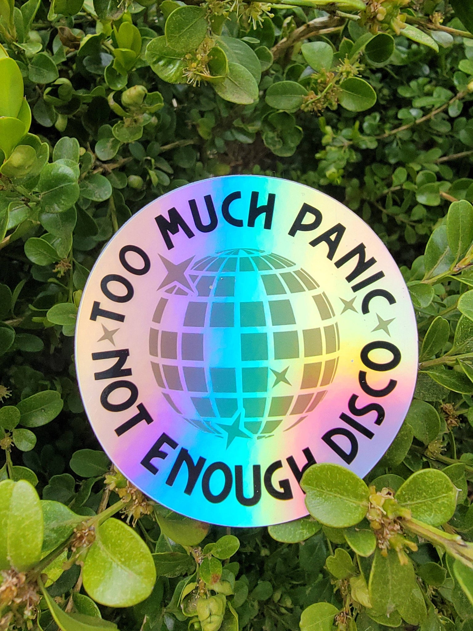 "Too Much Panic, Not Enough Disco" Holographic Sticker