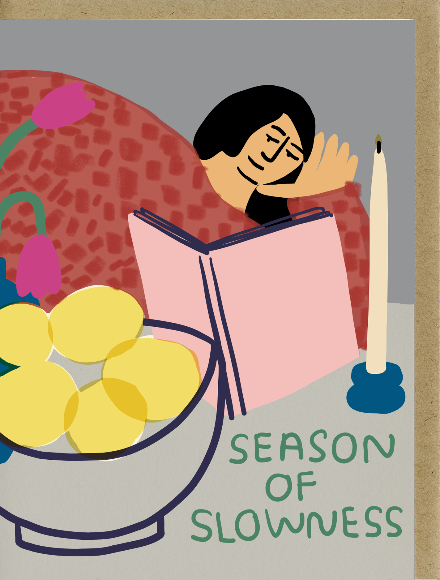 "Season of Slowness" Card