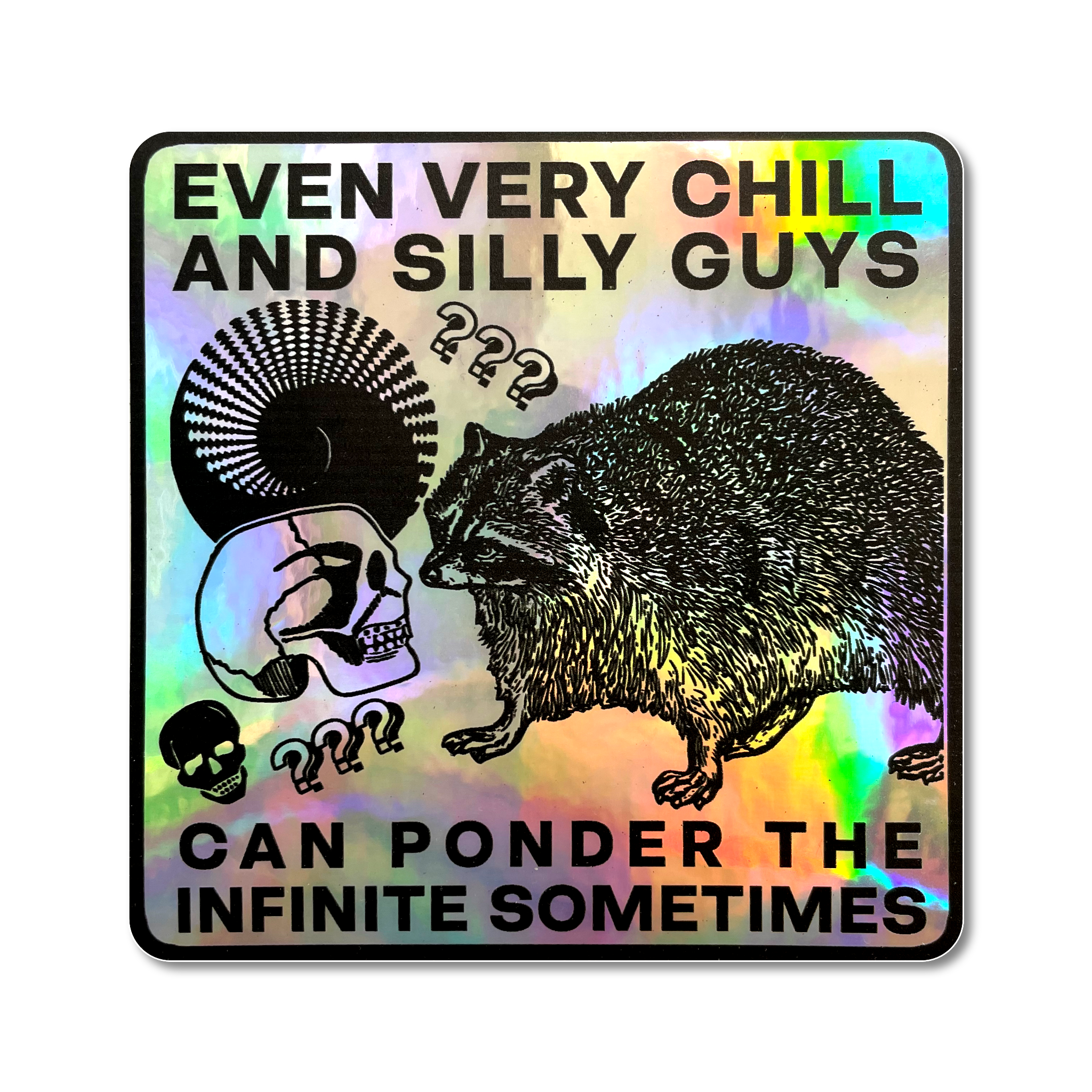 "Ponder the Infinite" Hologram Sticker