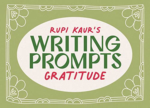 Rupi Kaur's Writing Prompts Gratitude - Kaur, Rupi Cover Image