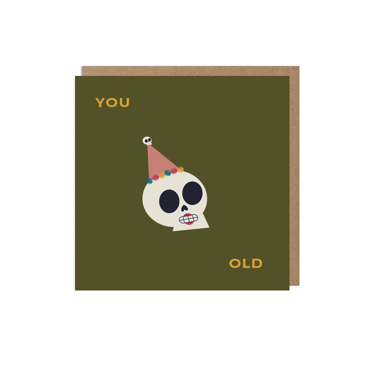 "You Old" Card