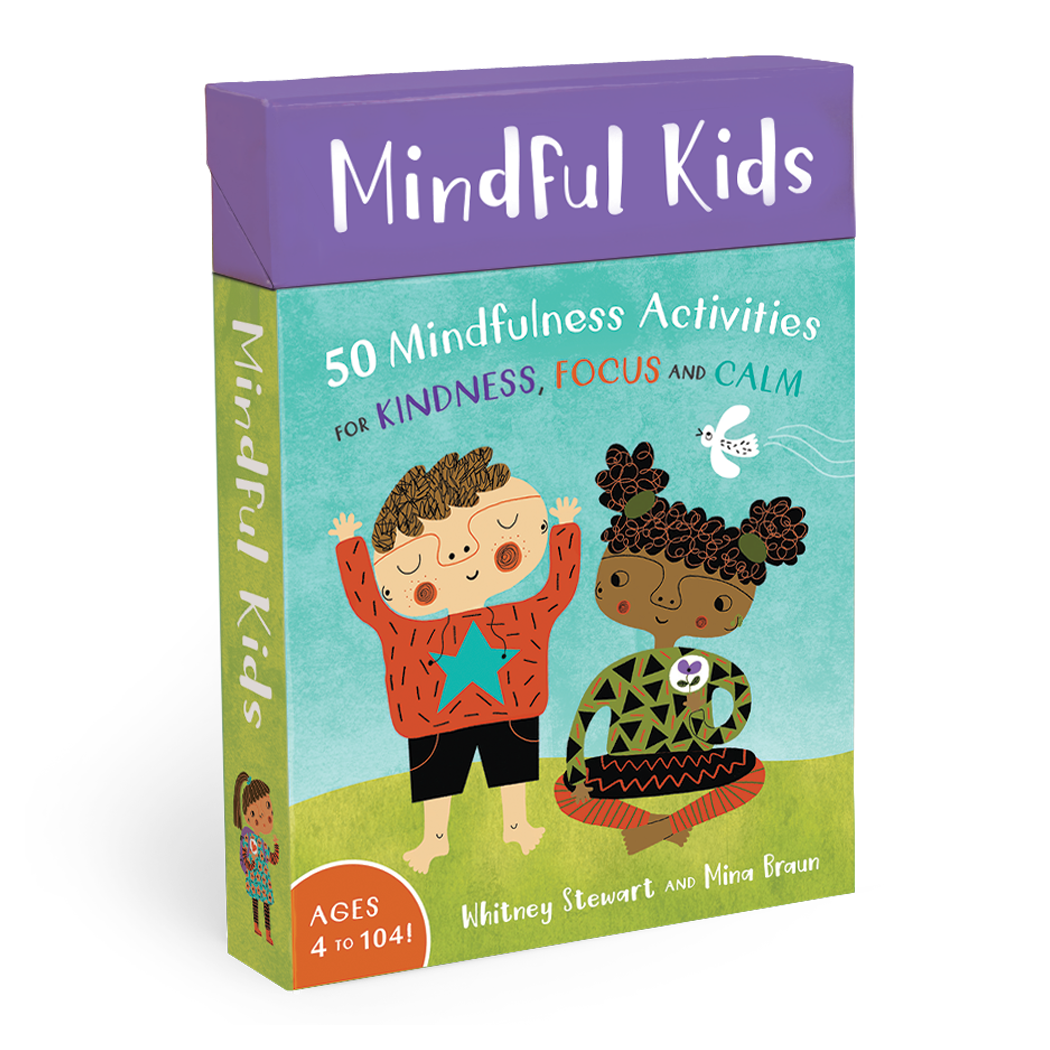 Mindful Kids: 50 Mindfulness Activities for Kindness, Focus, and Calm